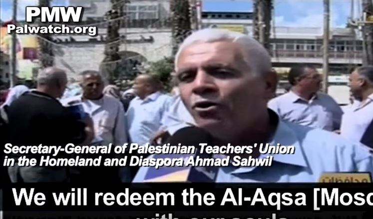 Palestinian Authority Teachers Union Promote Martyrdom and Death for Al-Aqsa Mosque