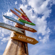Crossroad,Signpost,Saying,Hard,Way,,,Easy,Way,,Wrong,Way